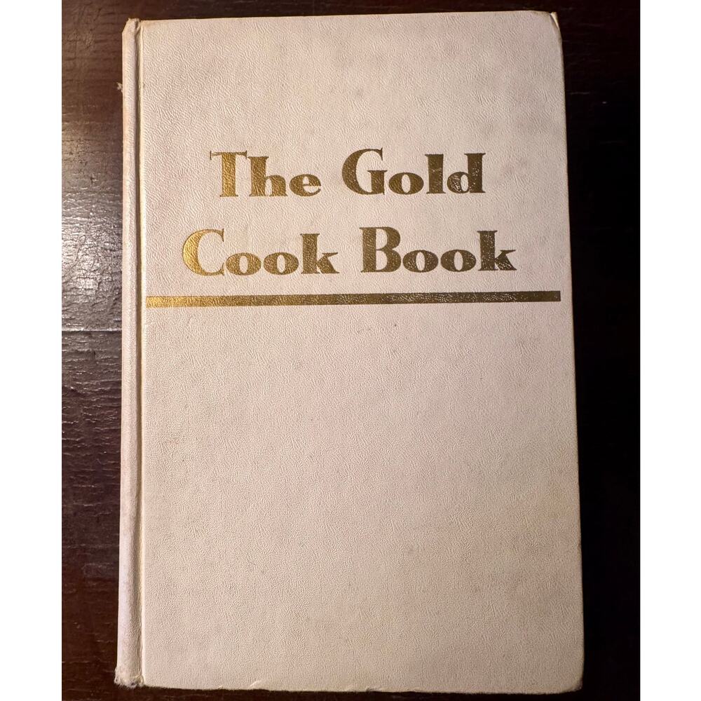 The Gold Cook Book by Louis P. De Gouy (1960)